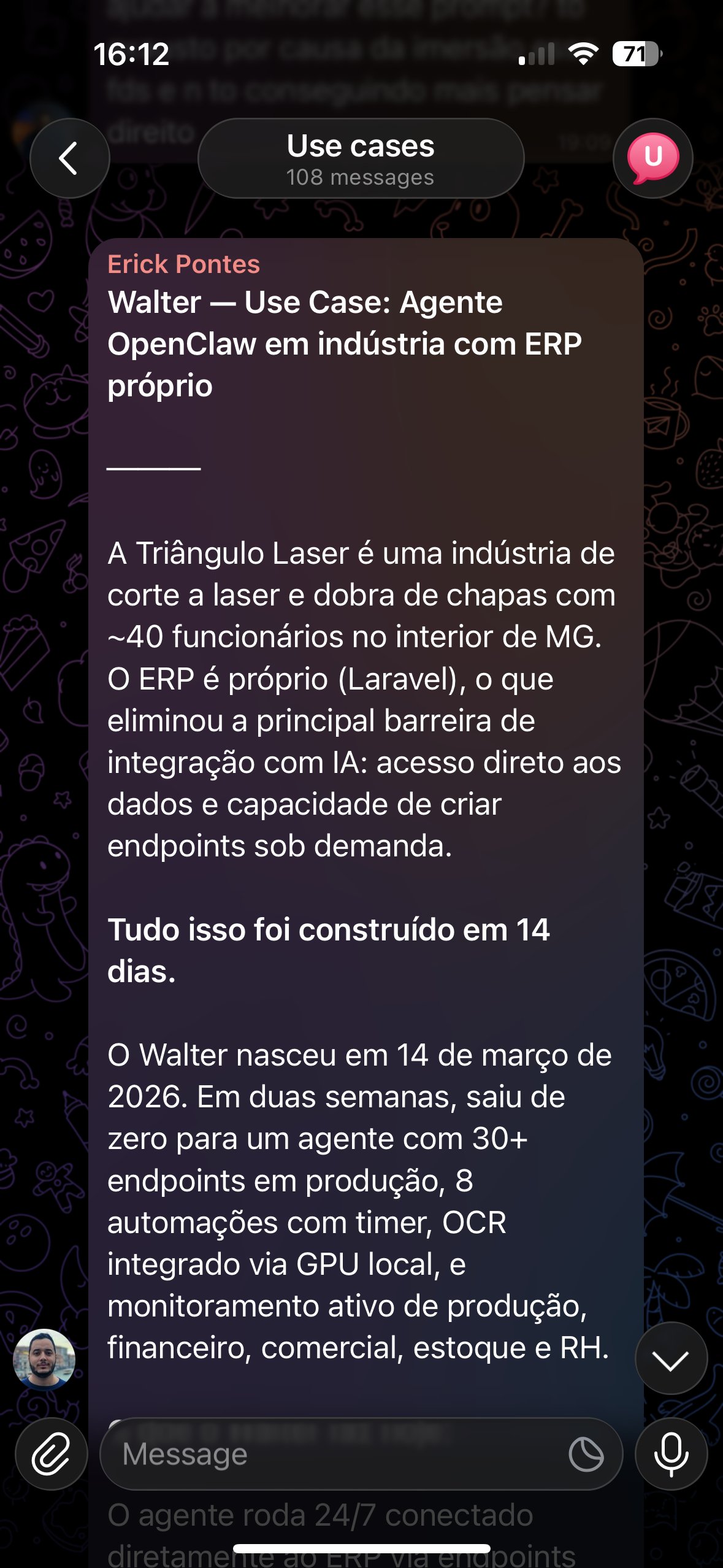 Erick Pontes, Triângulo Laser: agente Walter em 14 dias - 30+ endpoints, 8 automações, OCR via GPU, monitorando produção, financeiro, comercial, estoque e RH