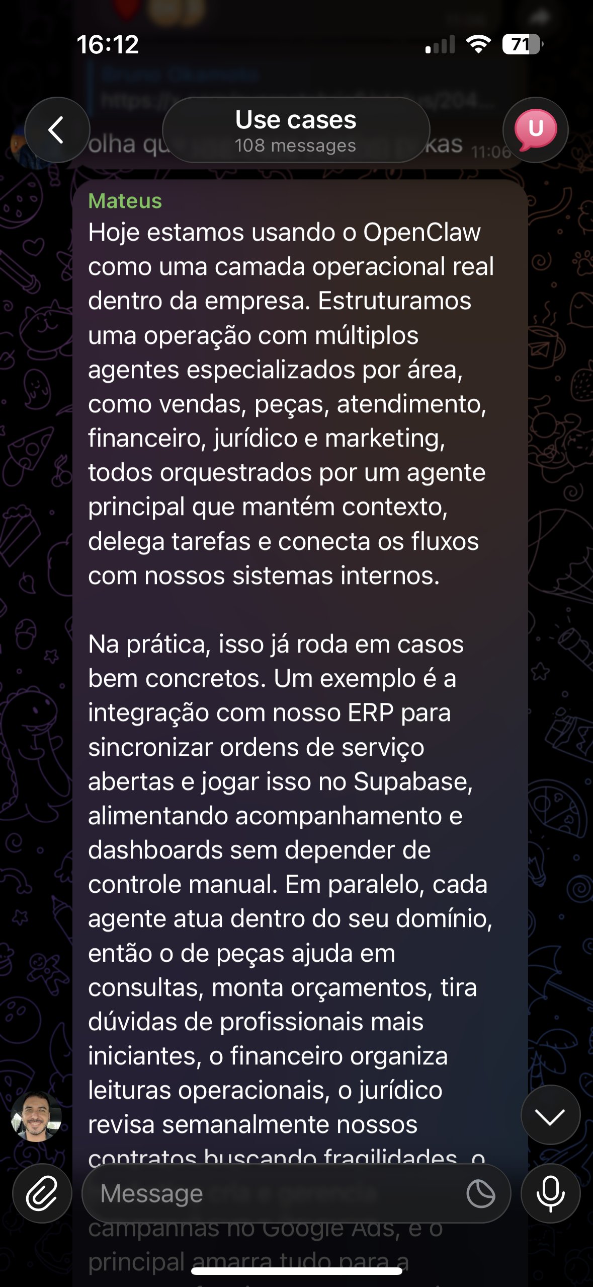 Mateus: OpenClaw como camada operacional real - múltiplos agentes especializados orquestrados por um agente principal
