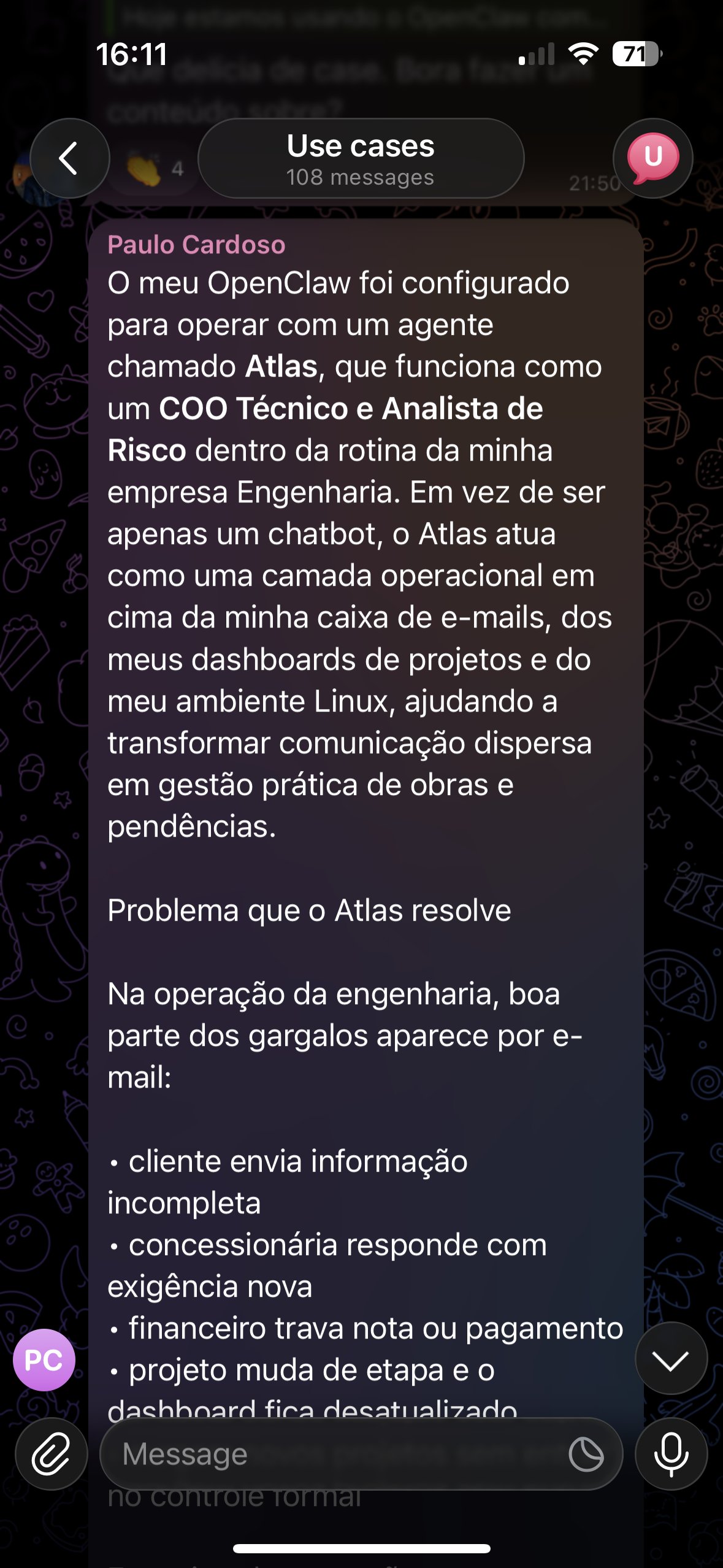 Paulo Cardoso, Engenharia: Atlas, agente OpenClaw como COO Técnico e Analista de Risco, atuando em cima de e-mails, dashboards e ambiente Linux
