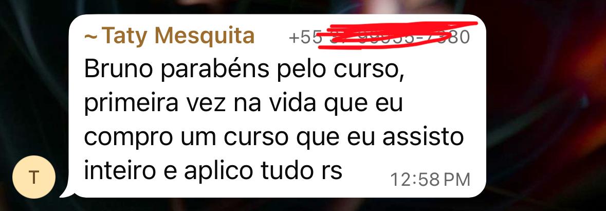Depoimento de Taty Mesquita: primeira vez na vida que compra um curso e assiste inteiro e aplica tudo